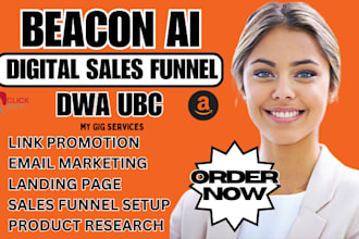 launch a digital sales funnel using beacon ai for ubc or dwa product setup