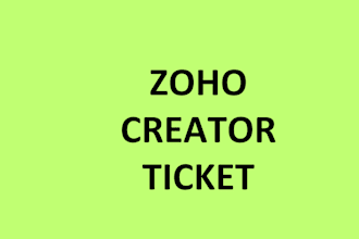 setup a complex ticket management app on zoho creator