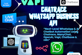 chatrace whatsapp business api n8n manychat chatbot  chatbase open ai vapi make