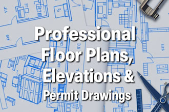 do professional floor plans, elevations and permit drawings blue print