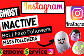 remove instagram ghost, bot followers and clean up account