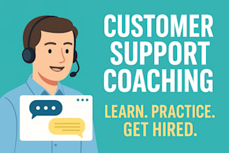 coach you to become a confident customer support specialist