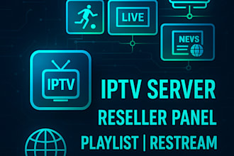create iptv server setup iptv reseller panel restream