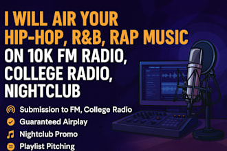 air your hiphop, rnb, rap music on 10k fm radio, college radio, nightclub