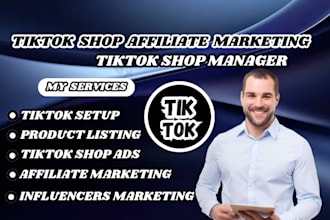manage your tiktok shop affiliate marketing, tiktok shop setup, tiktok ads