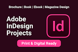 do brochure design, book design, ebook design, magazine using adobe indesign