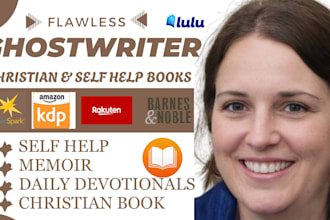 be your ebook ghostwriter for self help book christian daily devotionals book