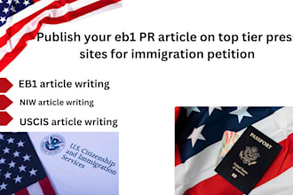 publish your eb1 PR article on top tier press sites for immigration petition