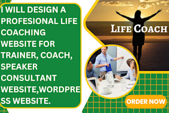 design professional life coaching website for trainer, coach, speaker consultant