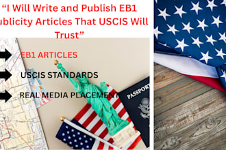 write and place eb1 publicity articles that uscis will trust