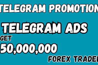 run telegram ads, get 50m forex trader to your channel, telegram promotion