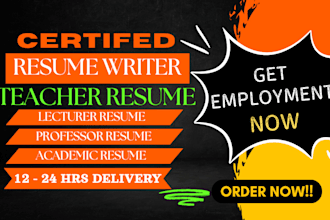 professionally edit, rewrite teacher, lecturer professor or academic resume