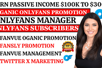 grow revenue for onlyfans promotion, ai fanvue subscribers twitter x promotion