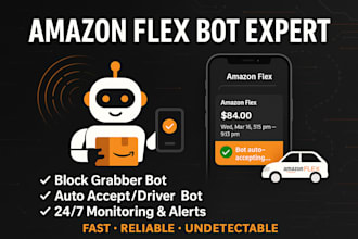 develop amazon flex bot, grabber bot, amazon flex driver bot, block grabber
