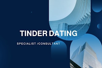 help in optimizing your dating profile, hinge, tinder, be your dating coach