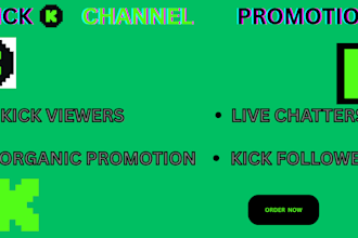 do kick channel promotion, kick followers viewers and chatters