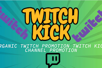 do organic twitch channel promotion, kick organic viewers, active subscribers