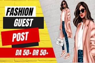 submit fashion guest post, link insertion on high da fashion blogs