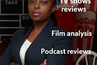 write movie, TV shows reviews and in depth film analysis