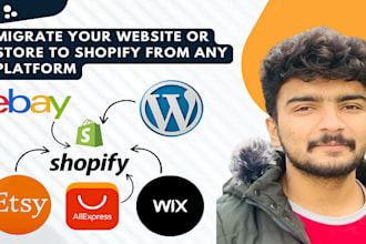 migrate your website or store to shopify from any platform