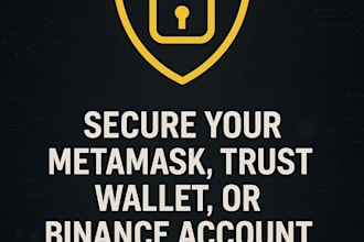 secure your metamask, trust wallet, or binance account