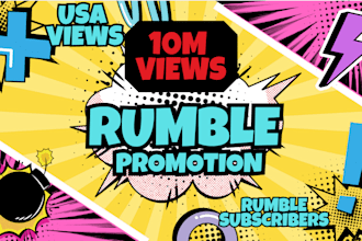 do rumble promotion to 10m active audience organically grow views subscribers