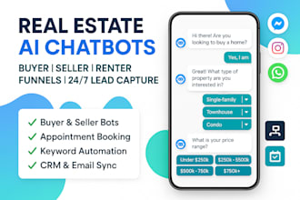 build real estate ai chatbots, manychat automations for buyers, sellers, renters