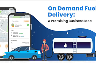 develop fuel delivery app gas delivery app oil and gas station website