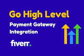 integrate custom payment gateway in go high level
