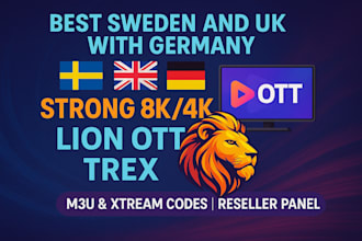 create best sweden and uk with germany strong 8k 4k lion ott trex