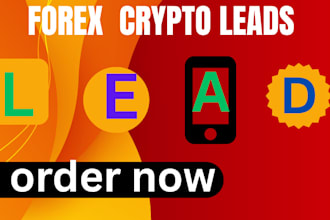 generate quality and targeted forex crypto leads for your business