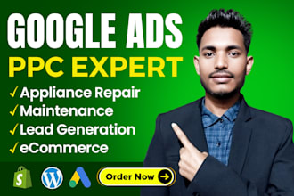 run google ads PPC for appliance repair and home maintenance