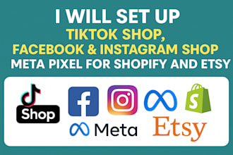 set up tiktok shop facebook instagram shop meta pixel for shopify and esty