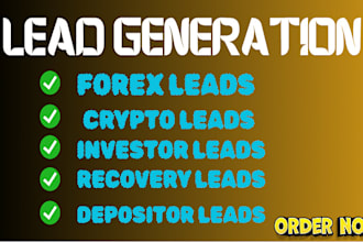 get converting fresh forex crypto leads, binance depositor leads, bank leads