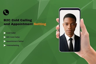 do b2c cold caller and appointment setter for b2c telemarketing and cold calling