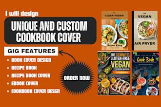 design an unique cookbook cover and recipe book, cover design