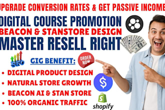 design beacons ai and stanstore, promote digital product to earn passively