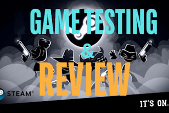 test and review your steam game or any platform