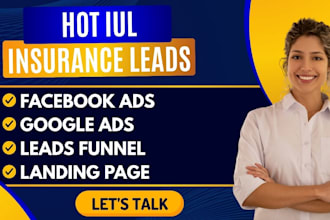 generate 20 to 30 iul insurance leads per week, qualified iul leads weekly