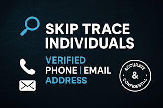 skip trace individuals with verified phone, email, and address