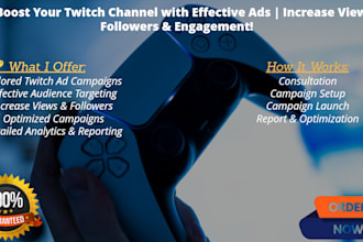 do your twitch promotion campaign by running effective ads
