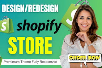 design a professional and fully responsive shopify store