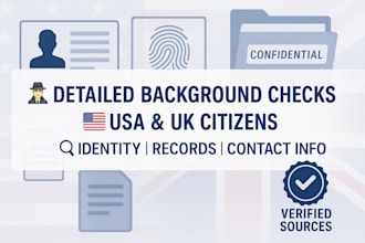 conduct a detailed background check on USA and UK citizens