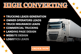do high converting lead generation for trucking, logistics, and moving companies