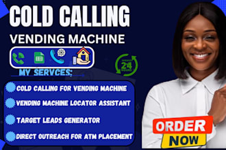 do b2b cold calling for vending machine locator solar atm placement real estate
