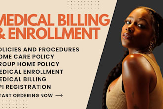 write policy and procedure manual, enrollment medicare medicaid, credentialing