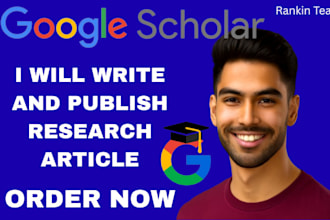 write, publish research articles in google scholar peer reviewed indexed journal