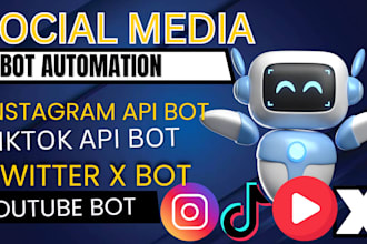 build instagram bot, tiktok bot, youtube bot, twitter auto follow bot