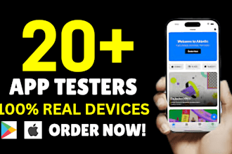 provide 12 testers 20 testers for android app google play store closed testing