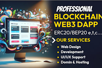 be blockchain developer for create token, game, staking, presale, dex, web3 dapp